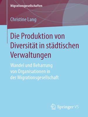 cover image of Die Produktion von Diversität in städtischen Verwaltungen
